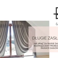 Eleganckie, szare zasłony upięte w ciekawy sposób. Dowiedz się, jak upiąć za długie zasłony, by stworzyć stylowe wnętrze.